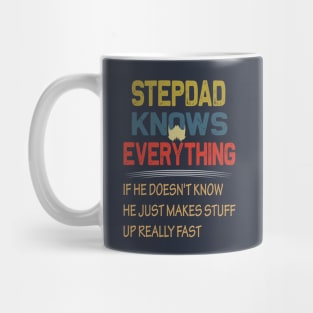 stepdad knows everything..fathers day gift Mug